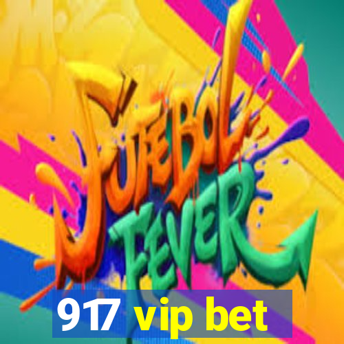 917 vip bet